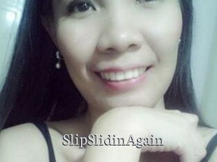 SlipSlidinAgain