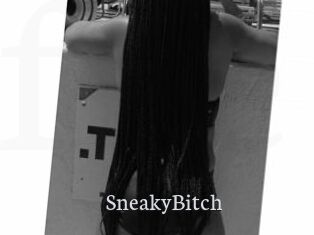 SneakyBitch