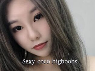 Sexy_coco_bigboobs