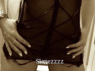 Slavezzzz