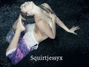 Squirtjessyx