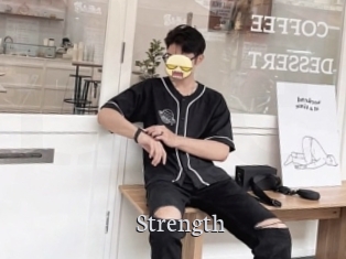Strength