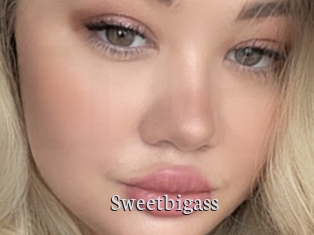 Sweetbigass