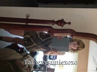 Tallsexysamiexoxo
