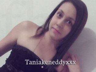 Taniakeneddyxxx