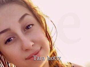 Tara_hotty