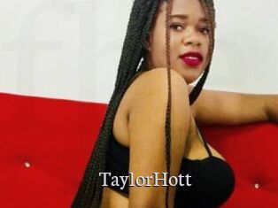 TaylorHott