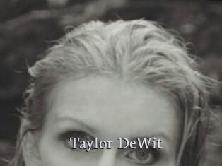 Taylor_DeWit