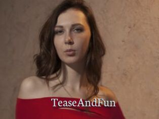 TeaseAndFun