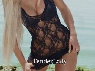 TenderLady