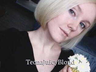 TeonaJuicyBlond
