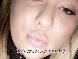 Thiccsweetsexymarie