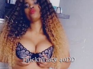 ThicknTasty_40DD
