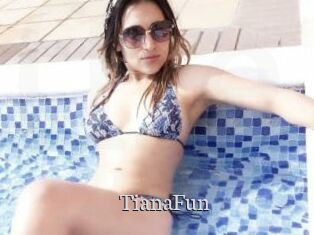 TianaFun