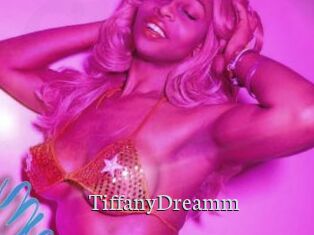 TiffanyDreamm
