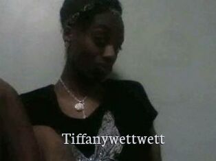 Tiffanywettwett