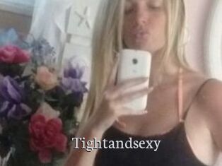 Tightandsexy