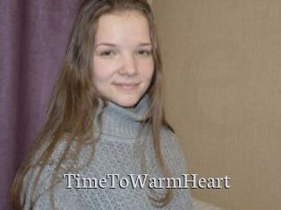 TimeToWarmHeart