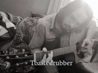 Toastedrubber
