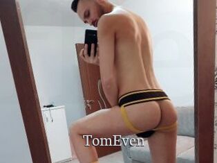 TomEven