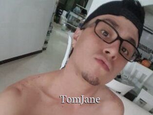 TomJane