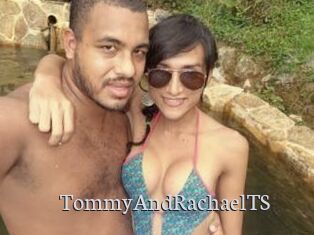 TommyAndRachaelTS