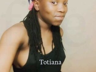 Totiana