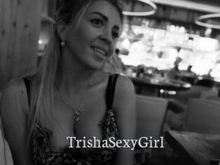 TrishaSexyGirl