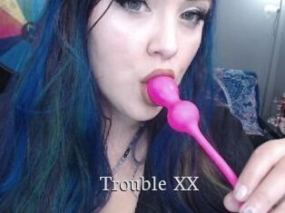 Trouble_XX