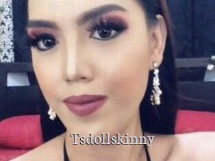 Tsdollskinny