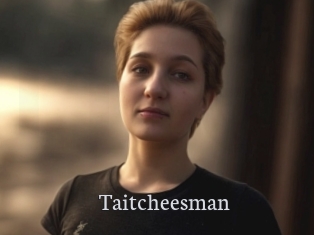 Taitcheesman