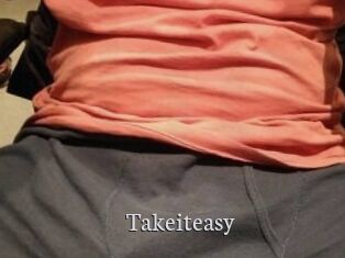 Takeiteasy