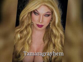 Tamaragrayhem