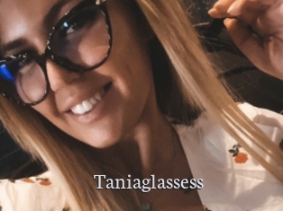 Taniaglassess