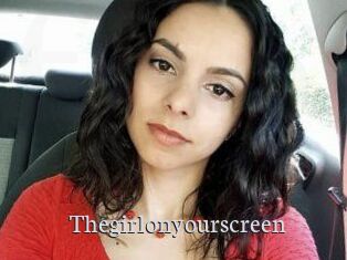 Thegirlonyourscreen_