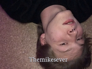 Themikesever