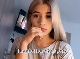 Themotherofdragons
