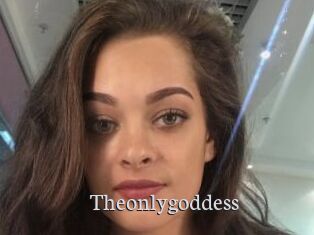 Theonlygoddess