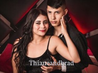 Thianeandbrad