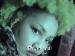 Thiccghoul
