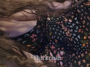 Thickchan