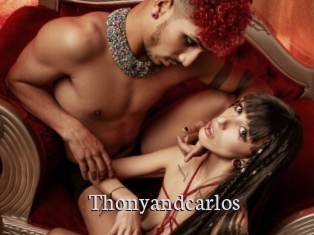 Thonyandcarlos