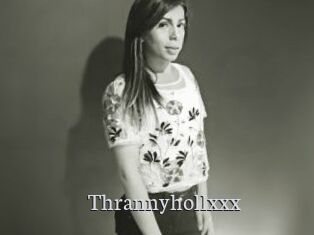 Thrannyhollxxx
