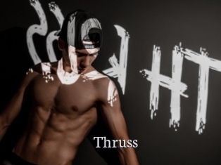 Thruss