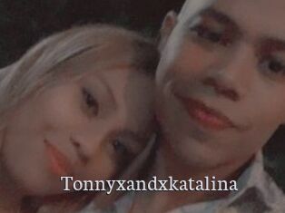 Tonnyxandxkatalina
