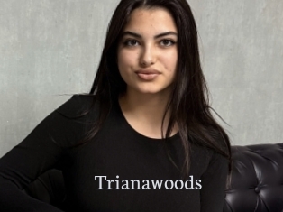 Trianawoods