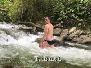 Tschantal