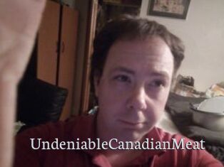 UndeniableCanadianMeat