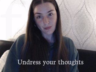 Undress_your_thoughts