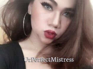 UrPerfectMistress